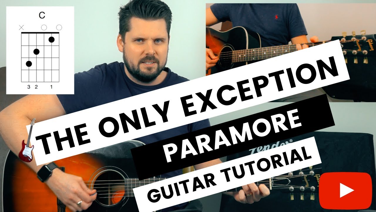Урок и руководство по игре на гитаре Paramore The Only Exception // Как играть The Only Exception...