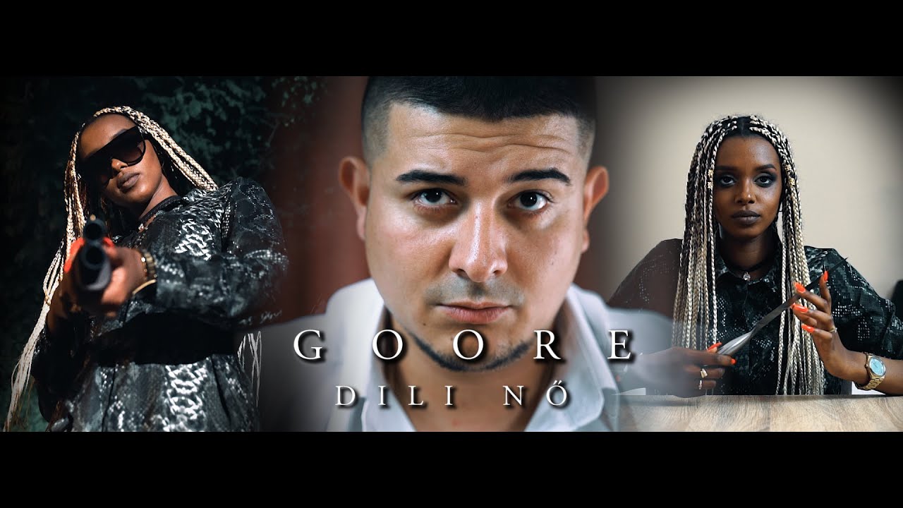 Goore - Dili nő (Official Music Video)