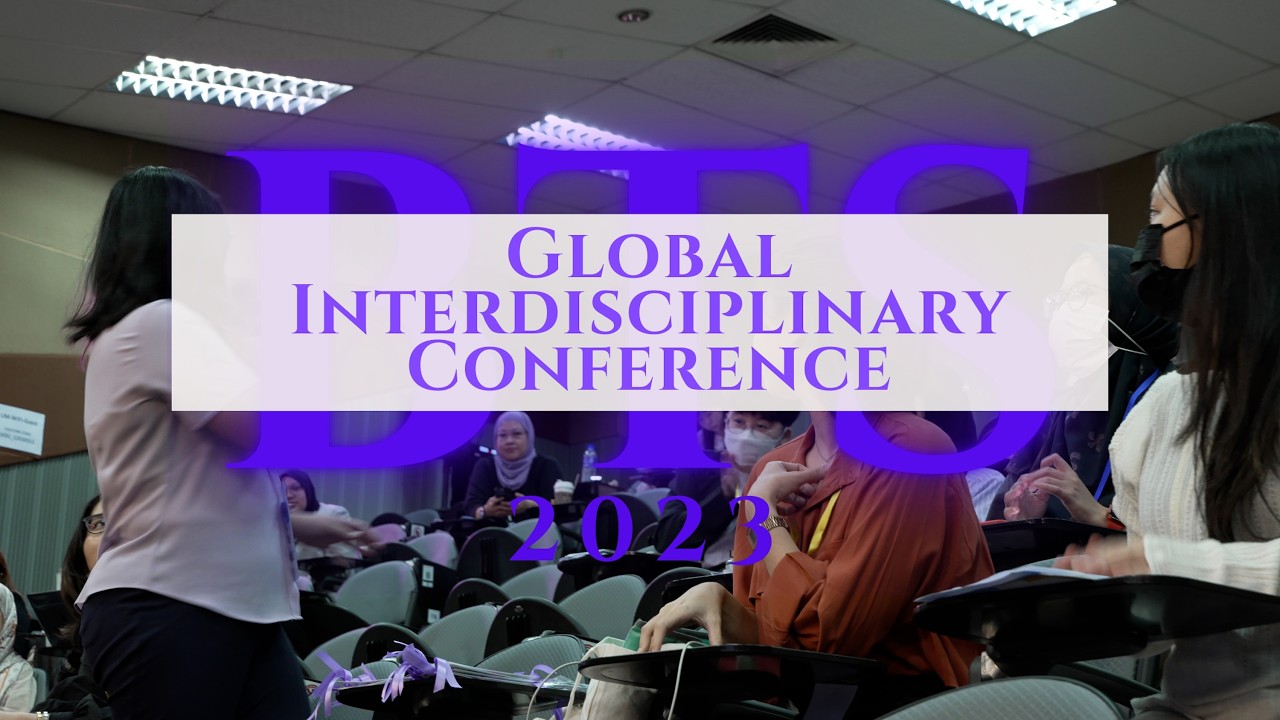 2023 BTS Global Interdisciplinary Conference - Highlight