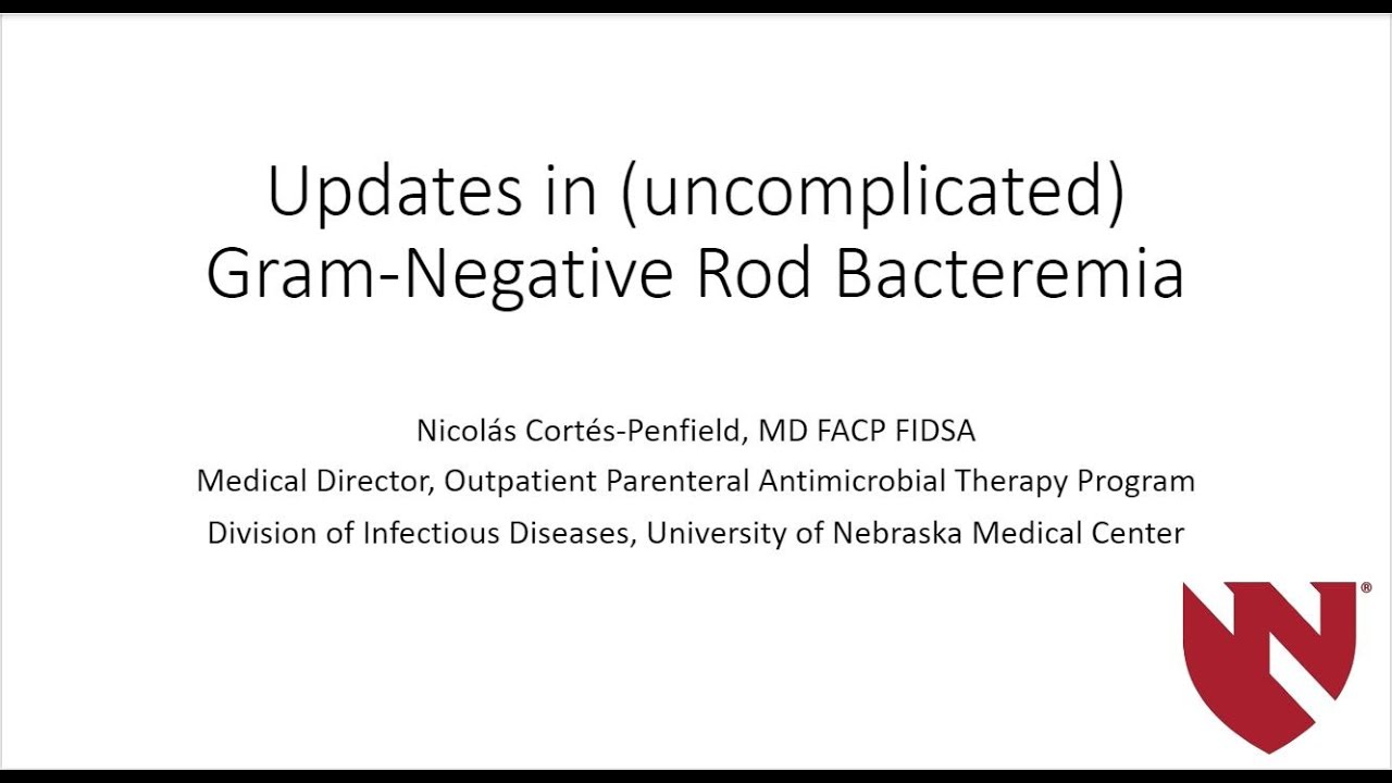 Updates in Uncomplicated Gram-Negative Rod Bacteremia