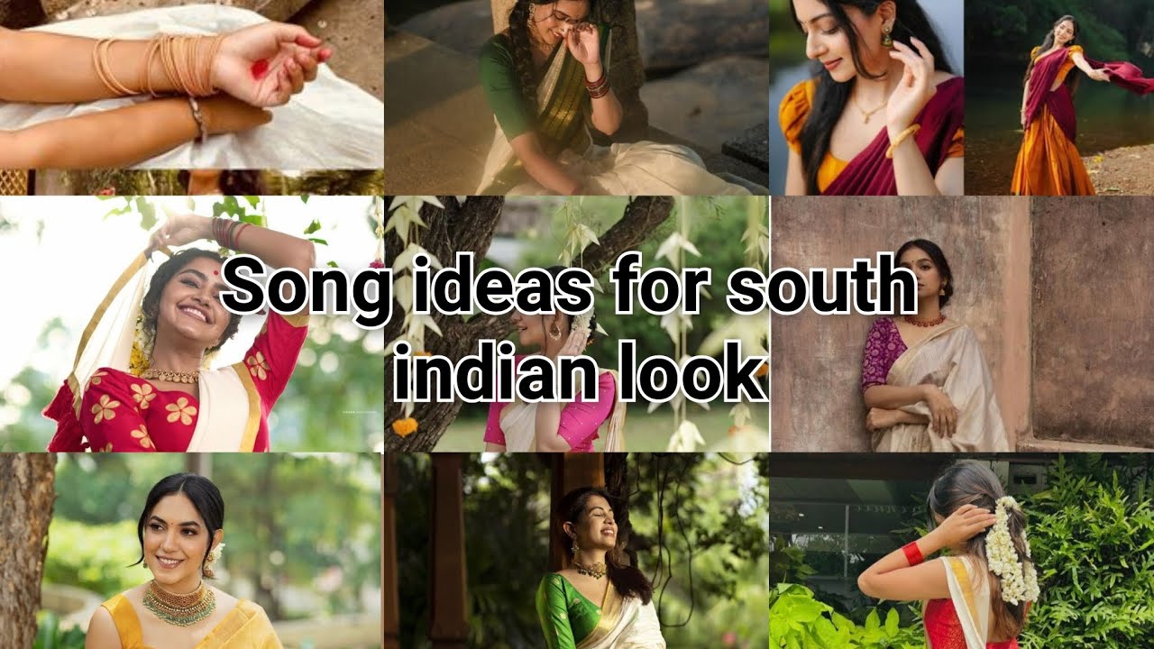 Song ideas for south indian look 🤍🤍