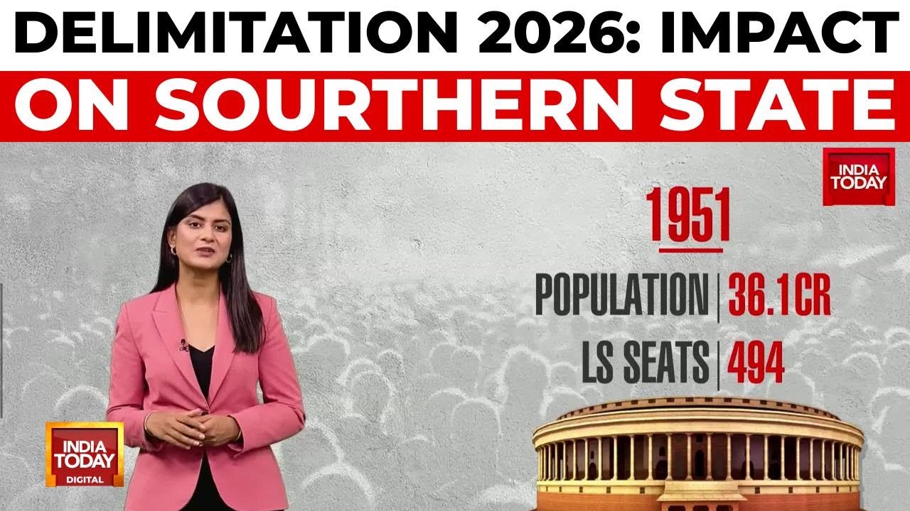 What Is Delimitation?: Why Southern States Fear Loss Of Parliamentary Seats | India Today Explainer
