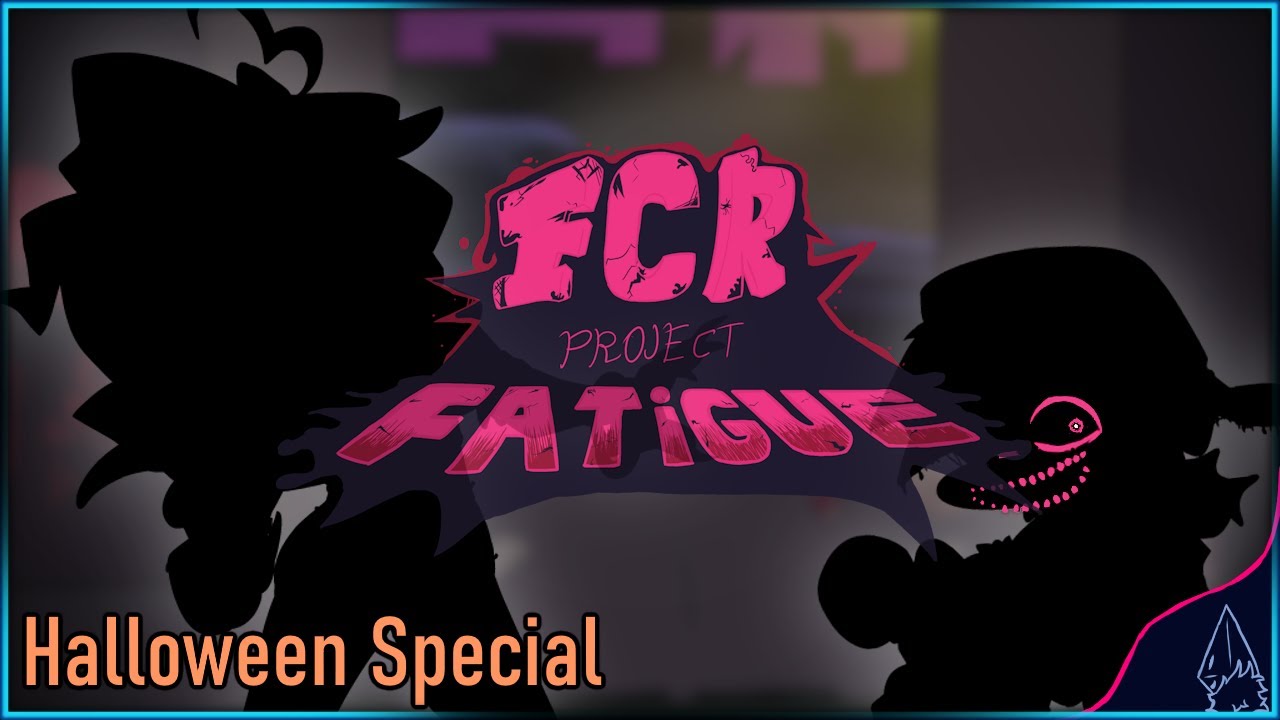 FCR:Project Fatigue | Release & Showcase