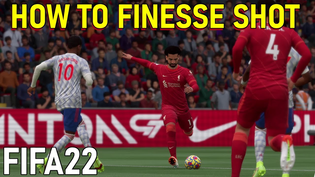 How To Finesse Shot in FIFA 22
