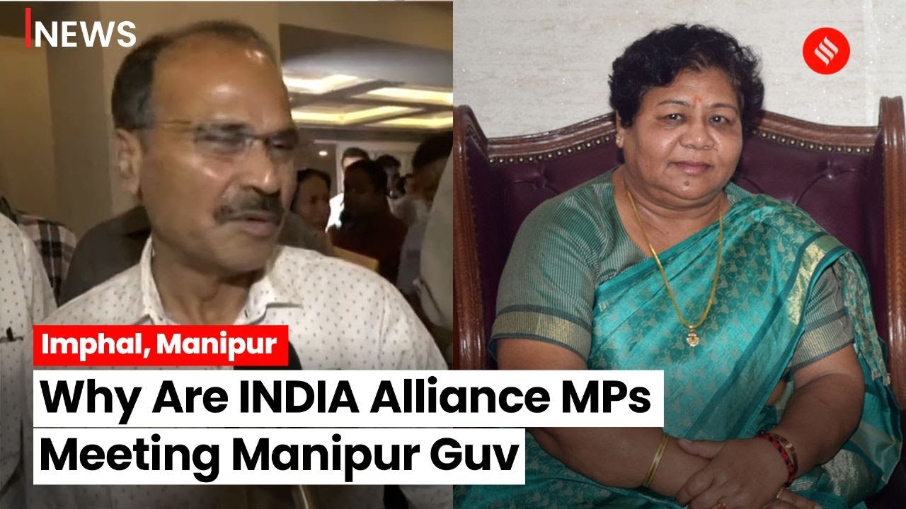 India Alliance In Manipur: MPs Hold Crucial Meeting With Manipur Governor During Manipur Visit
