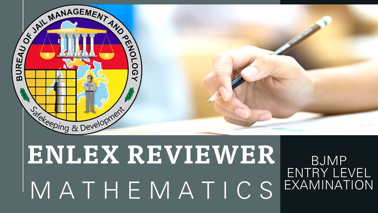 ENLEX - ENTRY LEVEL EXAMINATION REVIEWER - BJMP (Mathematics)