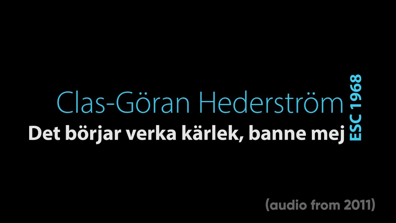 [LYRICS] Det börjar verka kärlek, banne mej - Clas-Göran Hederström | Sweden - ESC 1968