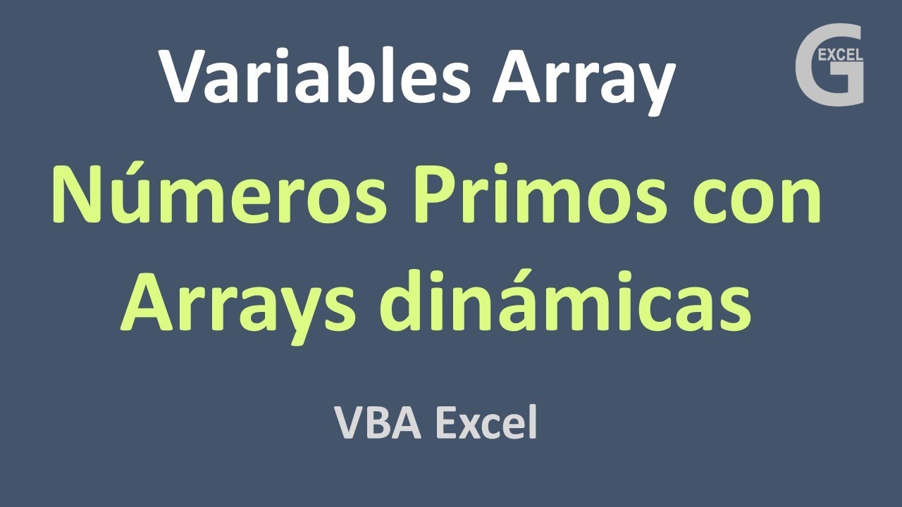 Números Primos con Variables Array de 1 dimensión en VBA Excel