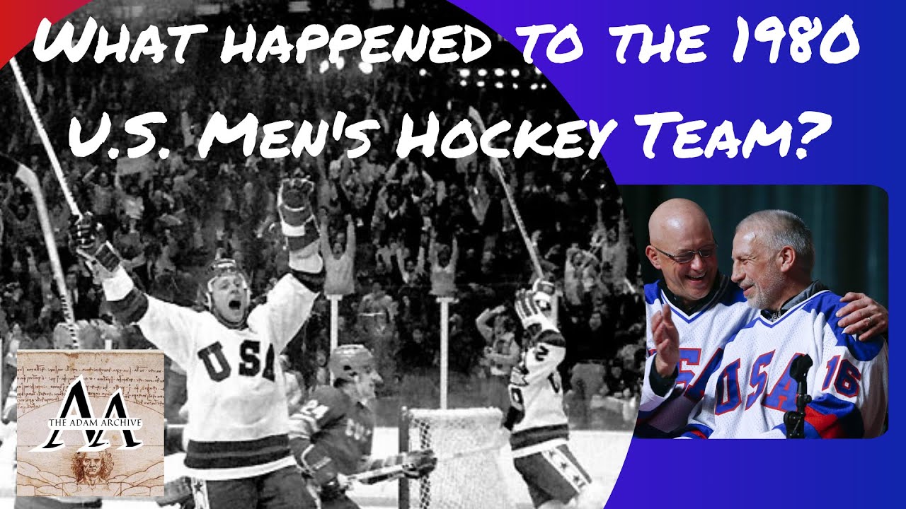 What happened to the 1980 US Men's Hockey Team?      #adamarchive