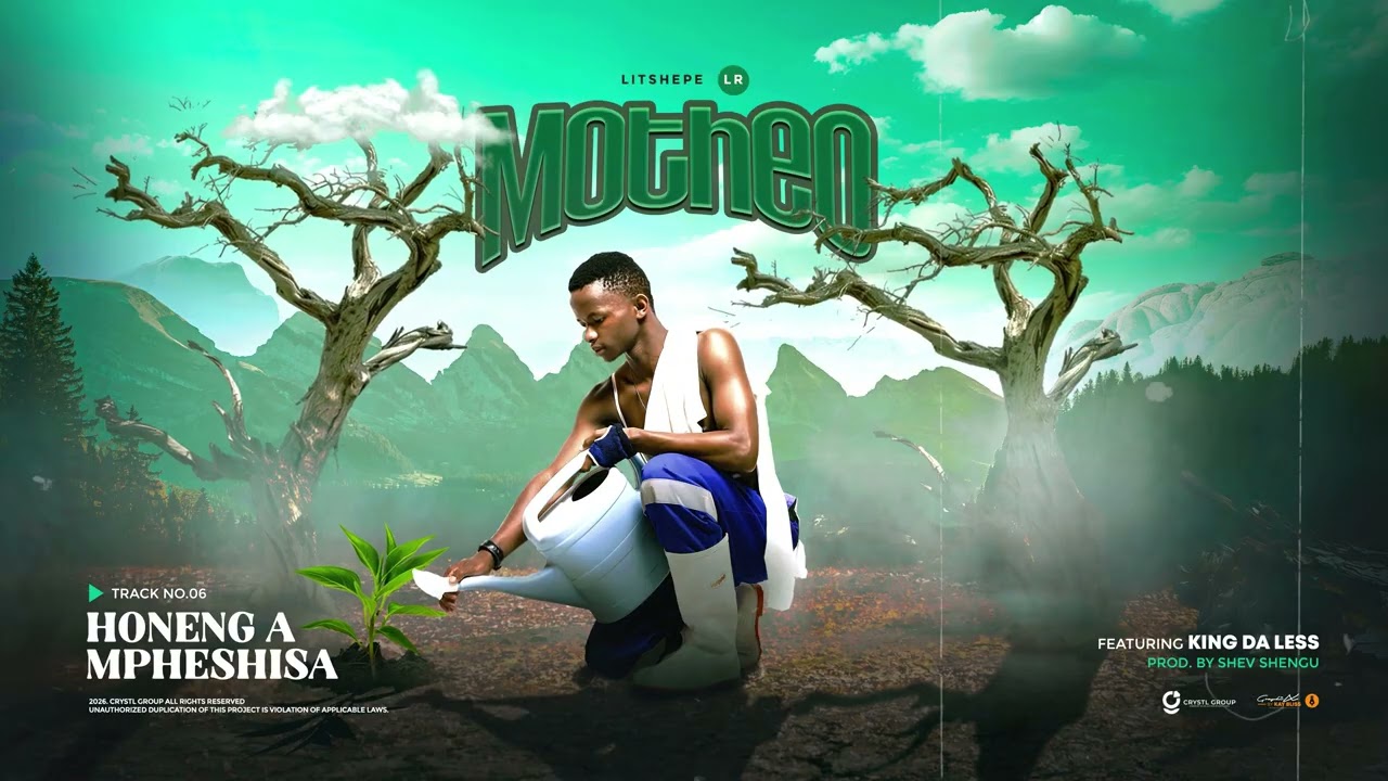 06.LITSHEPE LR-HONENG A MPHESHISA FT KING DA LESS(PROD.BY SHEV SHENGU)