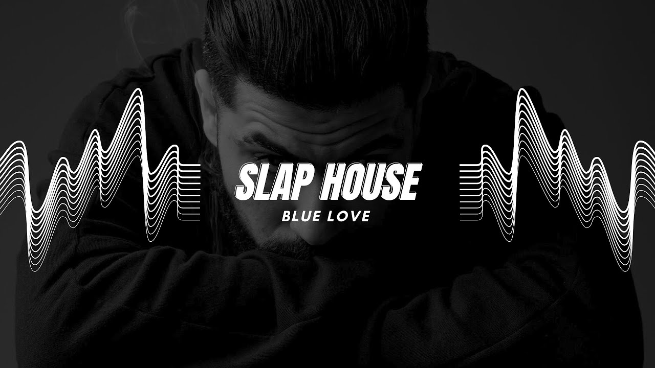 ELGRANDETOTO - Blue Love (Slap House Remix) | prod by Y2akbeats