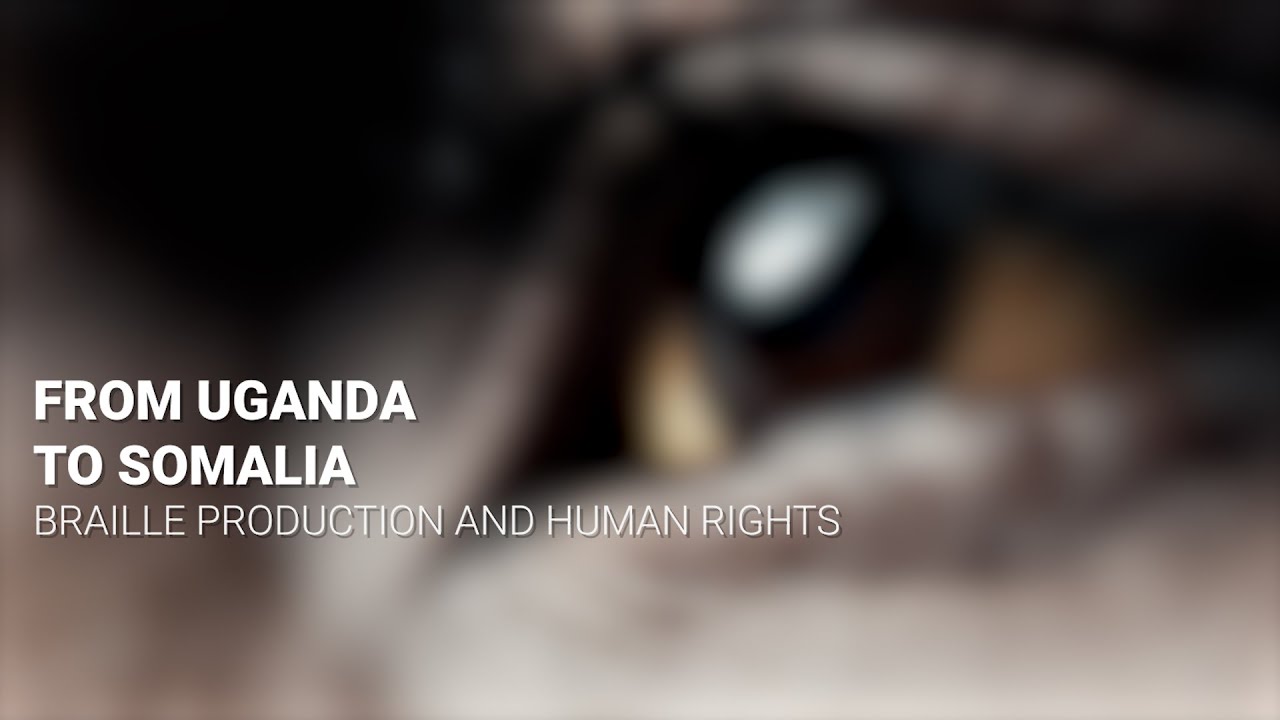 From Uganda to Somalia – Braille Production and Human Rights
