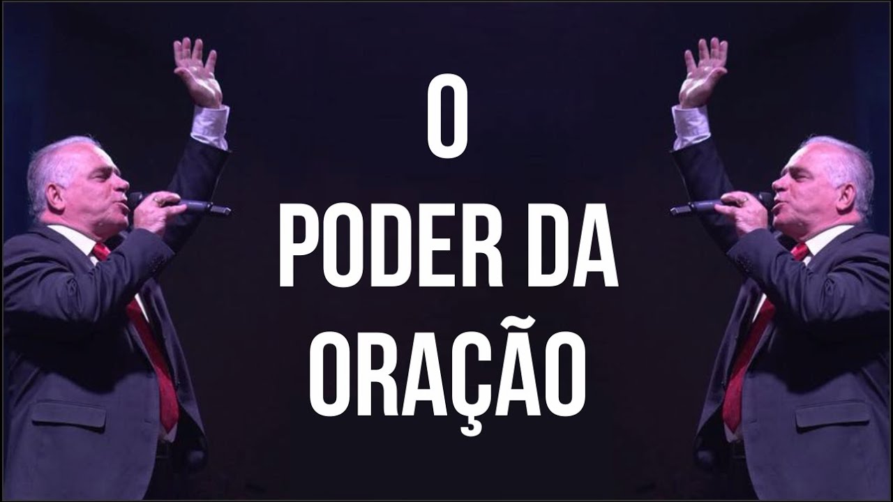 O Poder da Oração -Apóstolo Jair de Oliveira