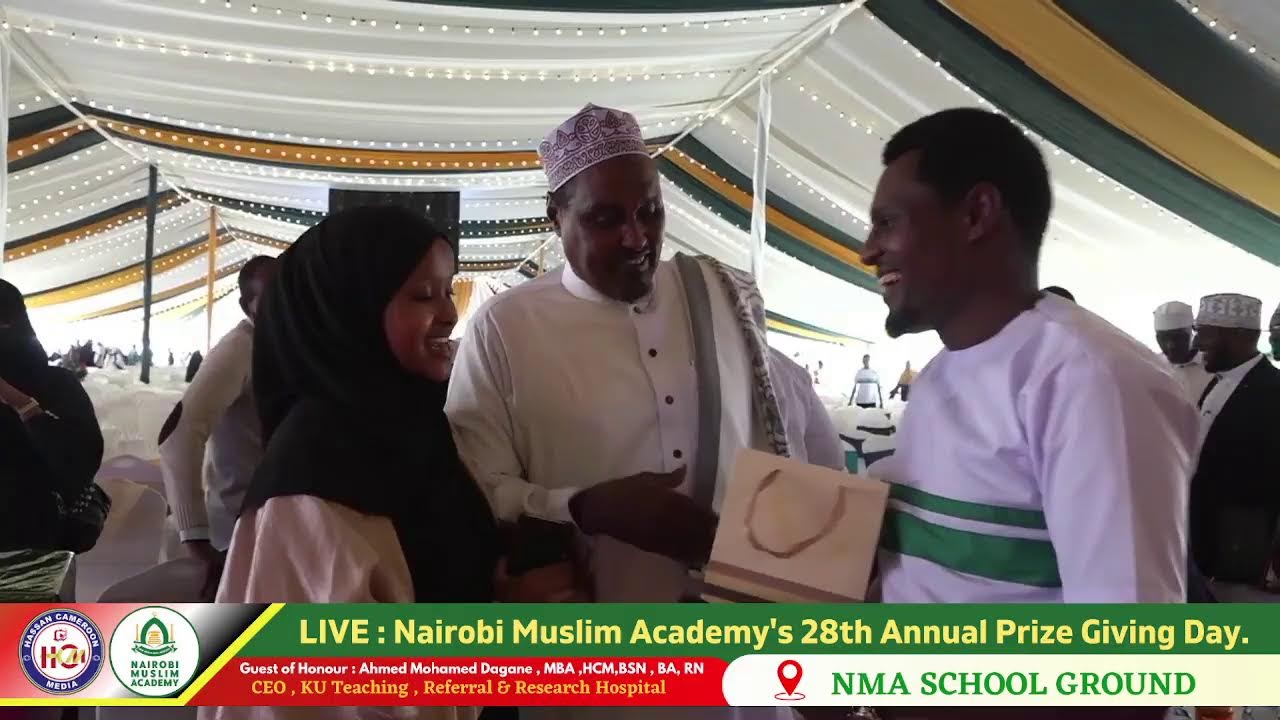 LIVE: Nairobi Muslim Academy's 28th Annual Prize Giving Day.