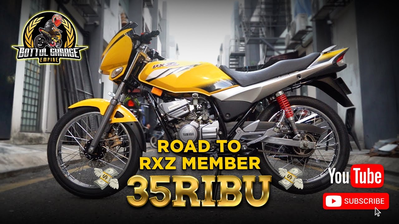 RXZ RM35,000 😱 ROAD TO RXZ MEMBER 😎