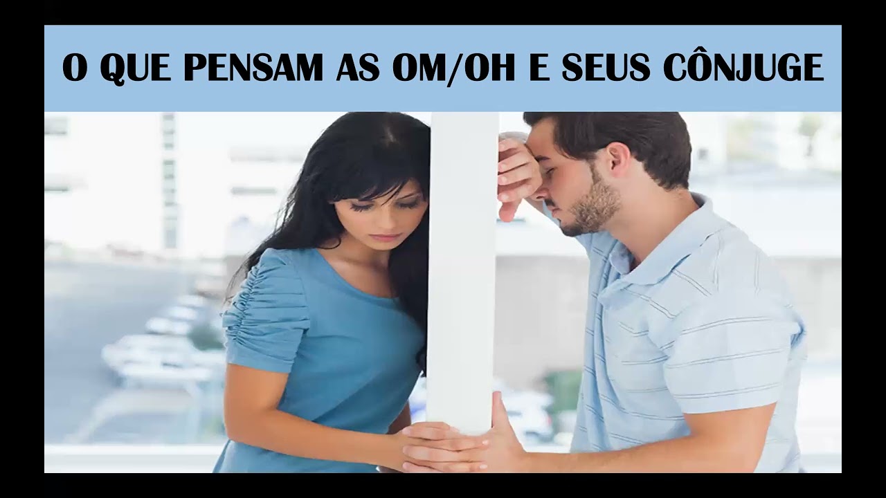 O que Pensam as OM / OH e os Cônjuges que abandonou o lar.