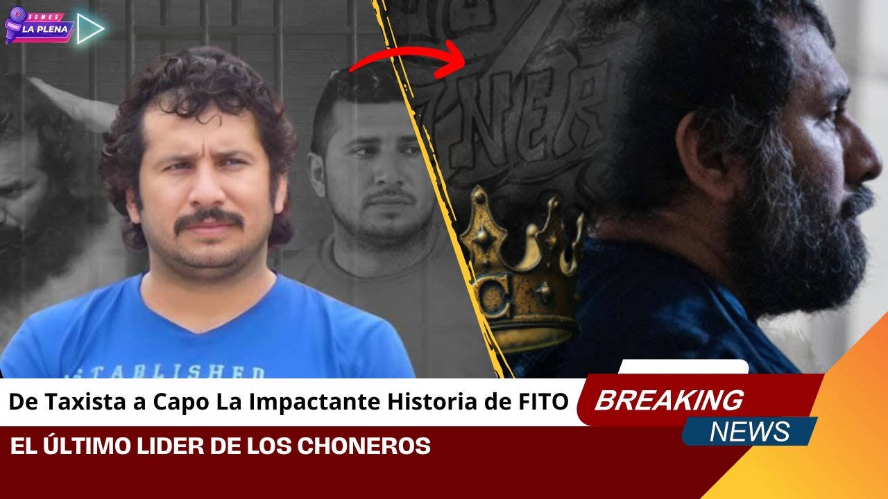 De Taxista a Capo: La impactante historia de FITO el &uacute;ltimo l&iacute;der de los Choneros