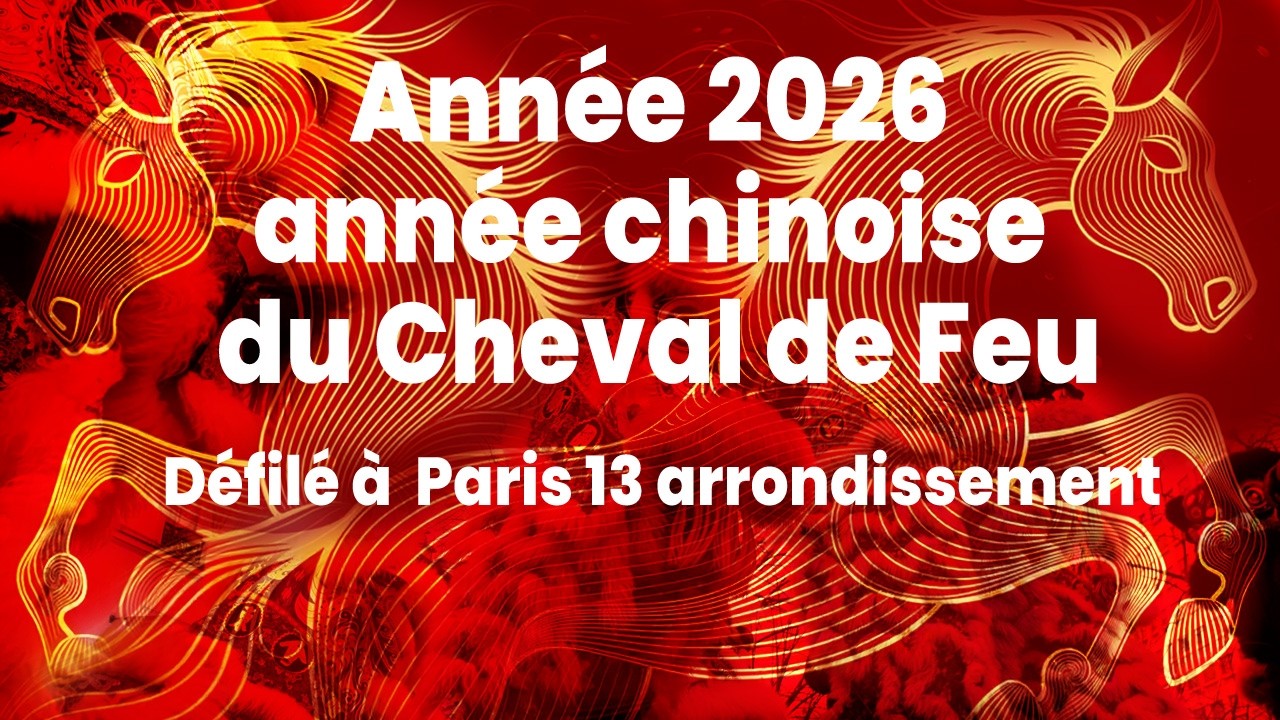 Nouvelle année chinoise, année du cheval. Paris 13 arrondissement.
