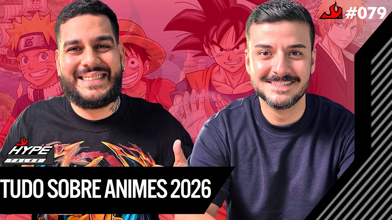 SEU ANIME FAVORITO NÃO É O MELHOR 😈 One Piece, Dragon Ball, Naruto e Bleach | Hype Talks #79