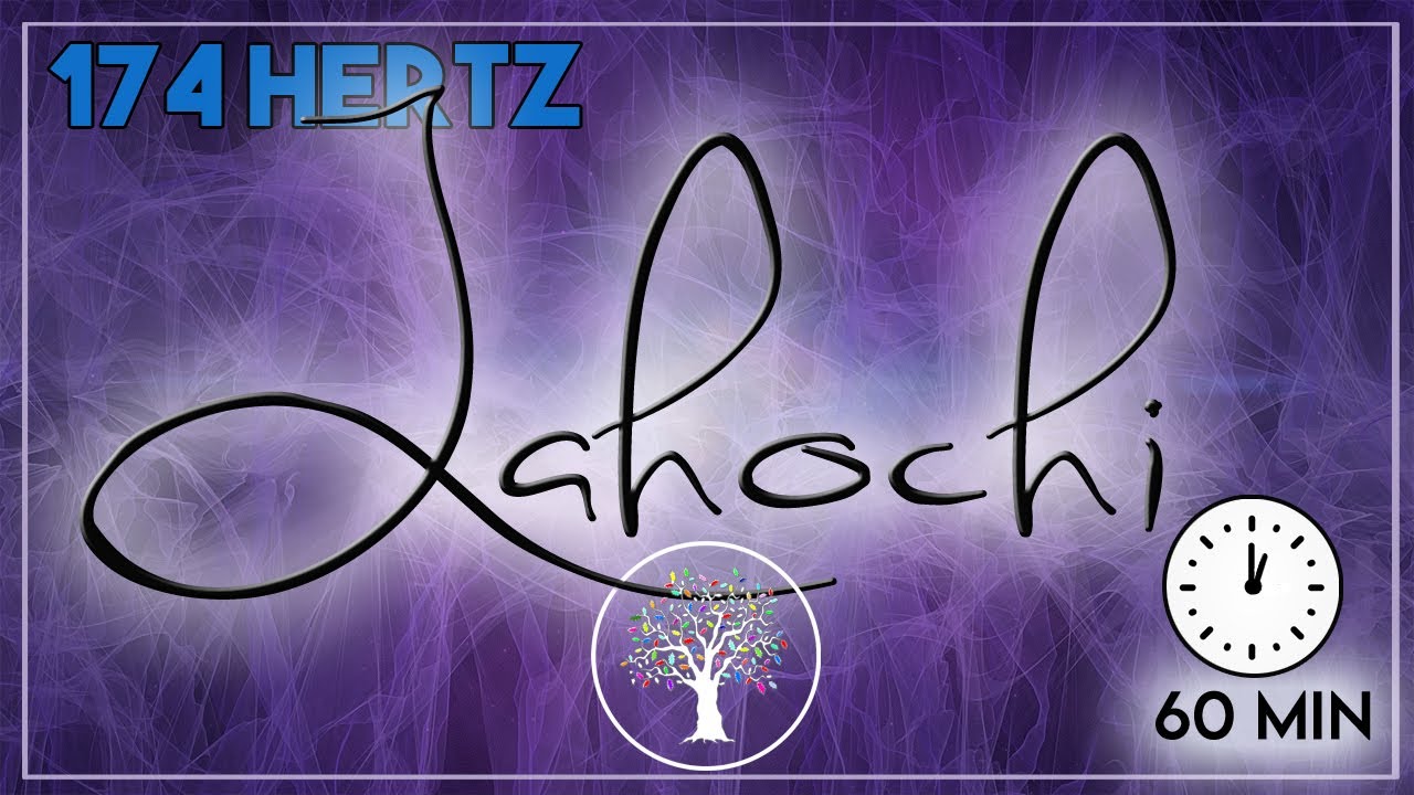 LAHOCHI 174Hz | Musique fréquentielle de guérison | Détente et soins