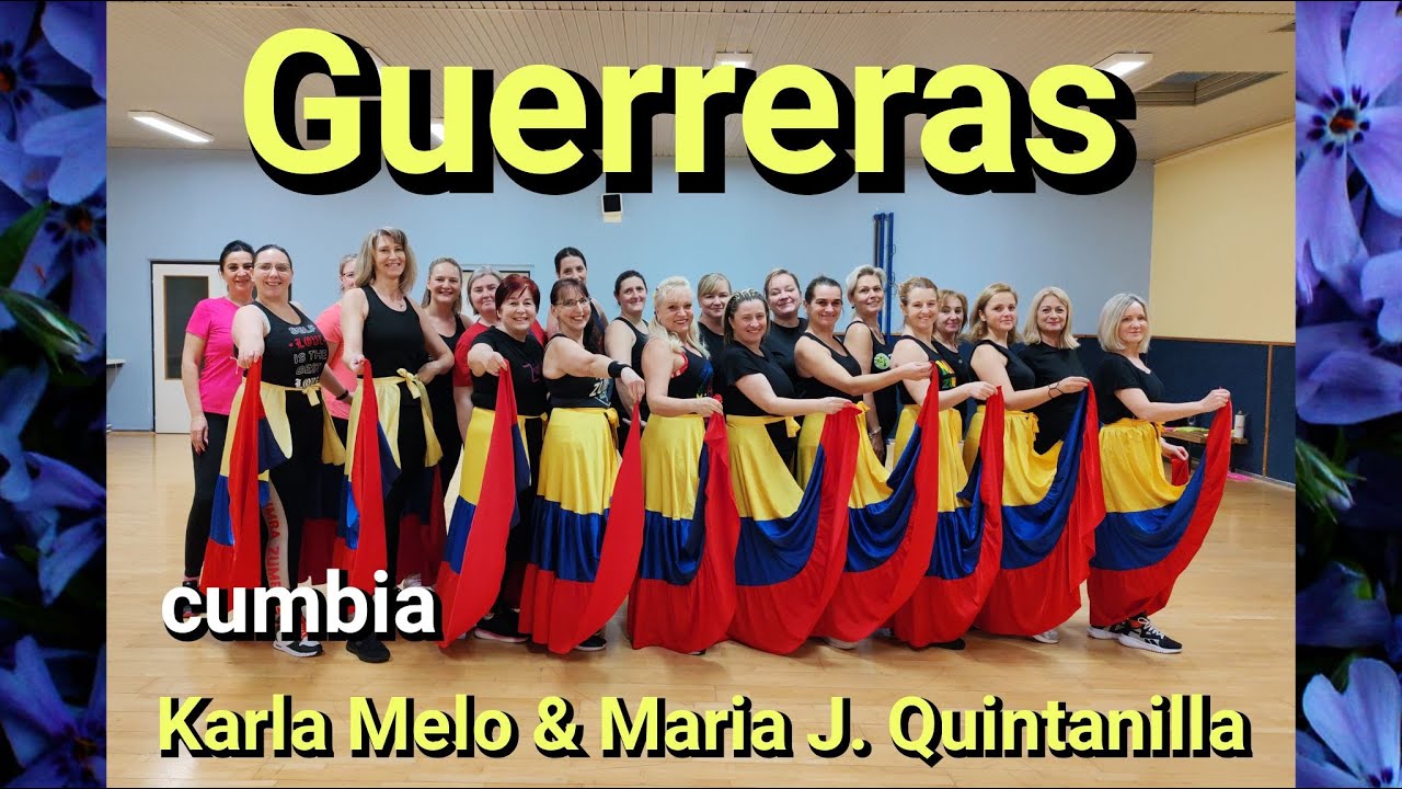 GUERRERAS / Karla Melo & Maria José Quintanilla / cumbia / Zumba®Renka