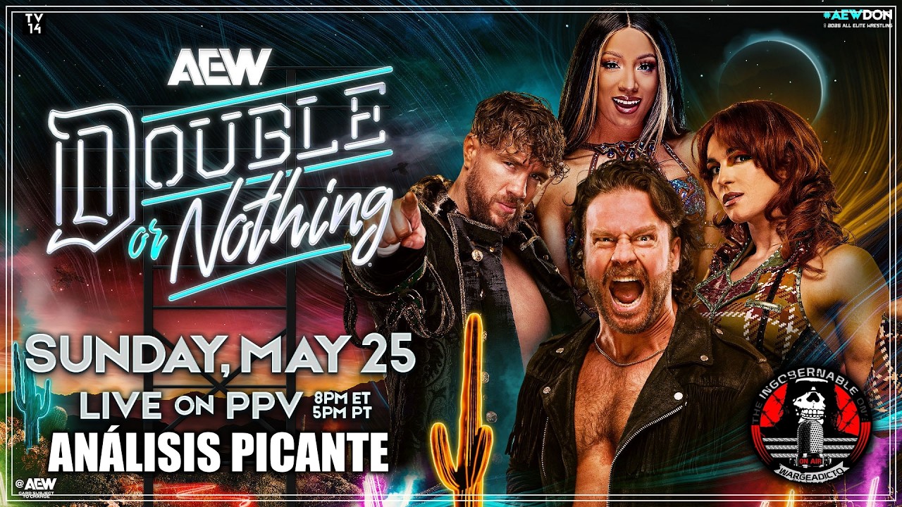 AEW Double or Nothing 2025 - Podcast Picante by Warge