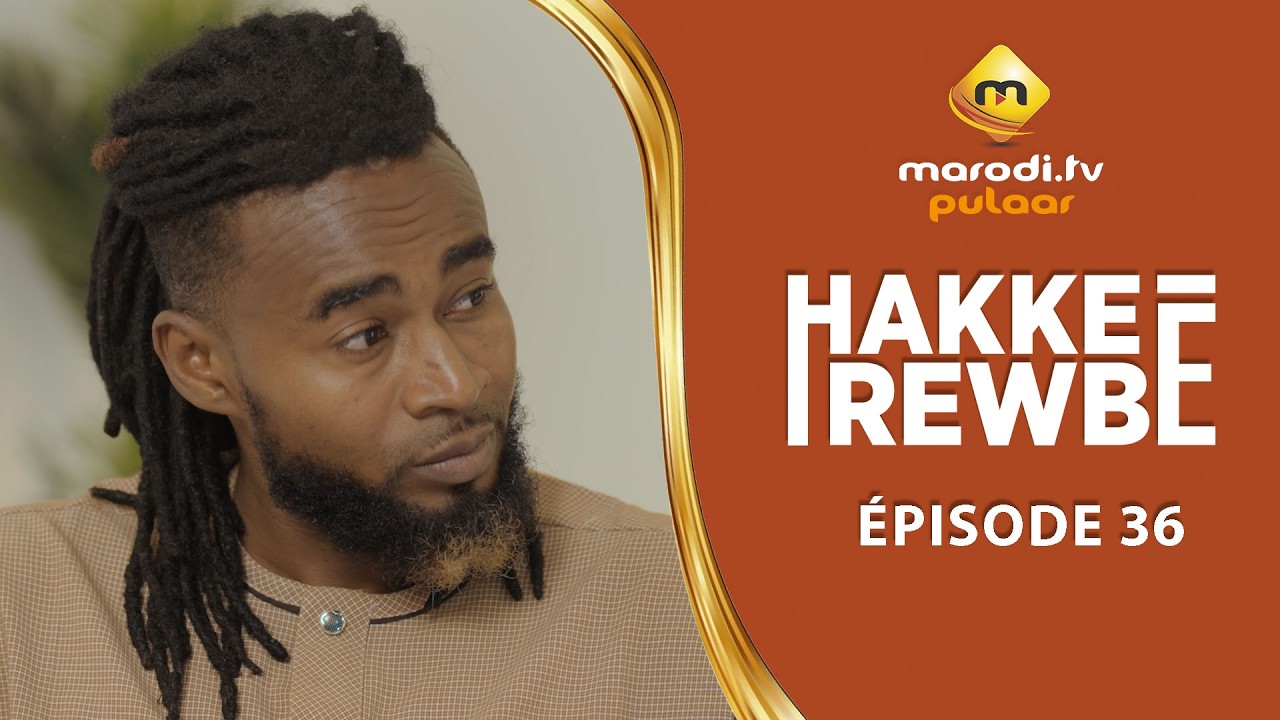 Série - Hakke Rewbé - Épisode 36 - VOSTFR