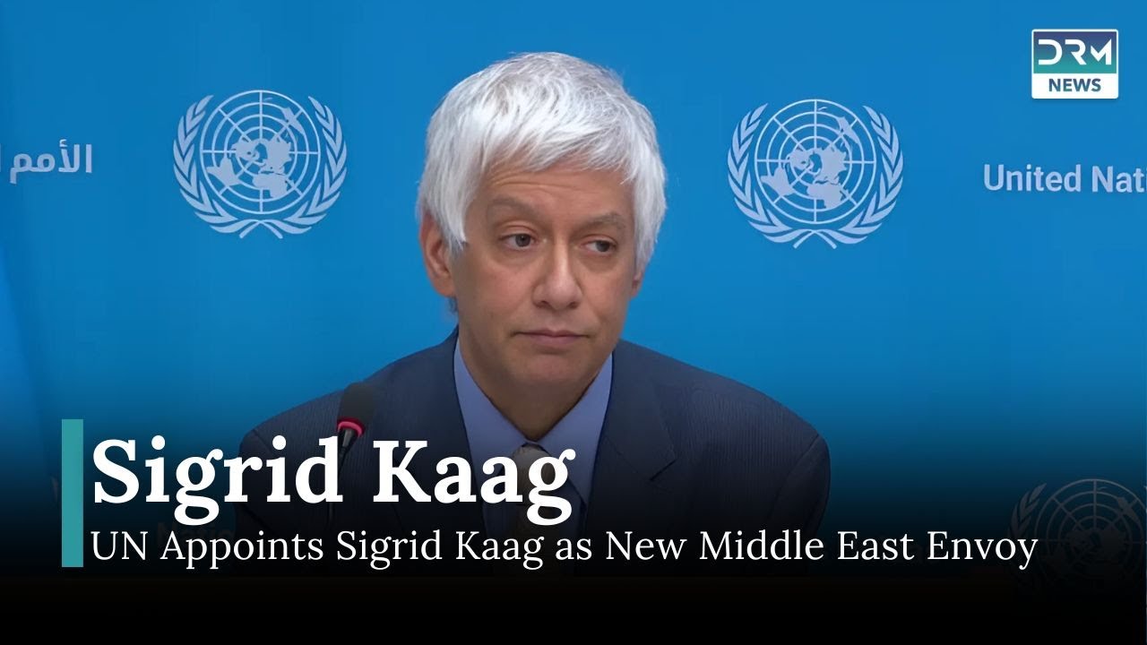 UN Appoints Sigrid Kaag as New Middle East Envoy | DRM News | AC14