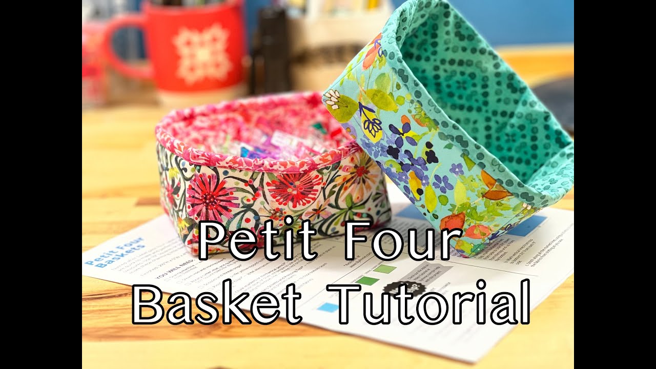 Petit Four Basket Tutorial!