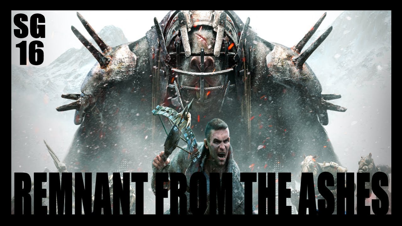 Remnant  From the Ashes - Let's Play FR 4K PC [ Ixillis XV et XVI ] Ep16