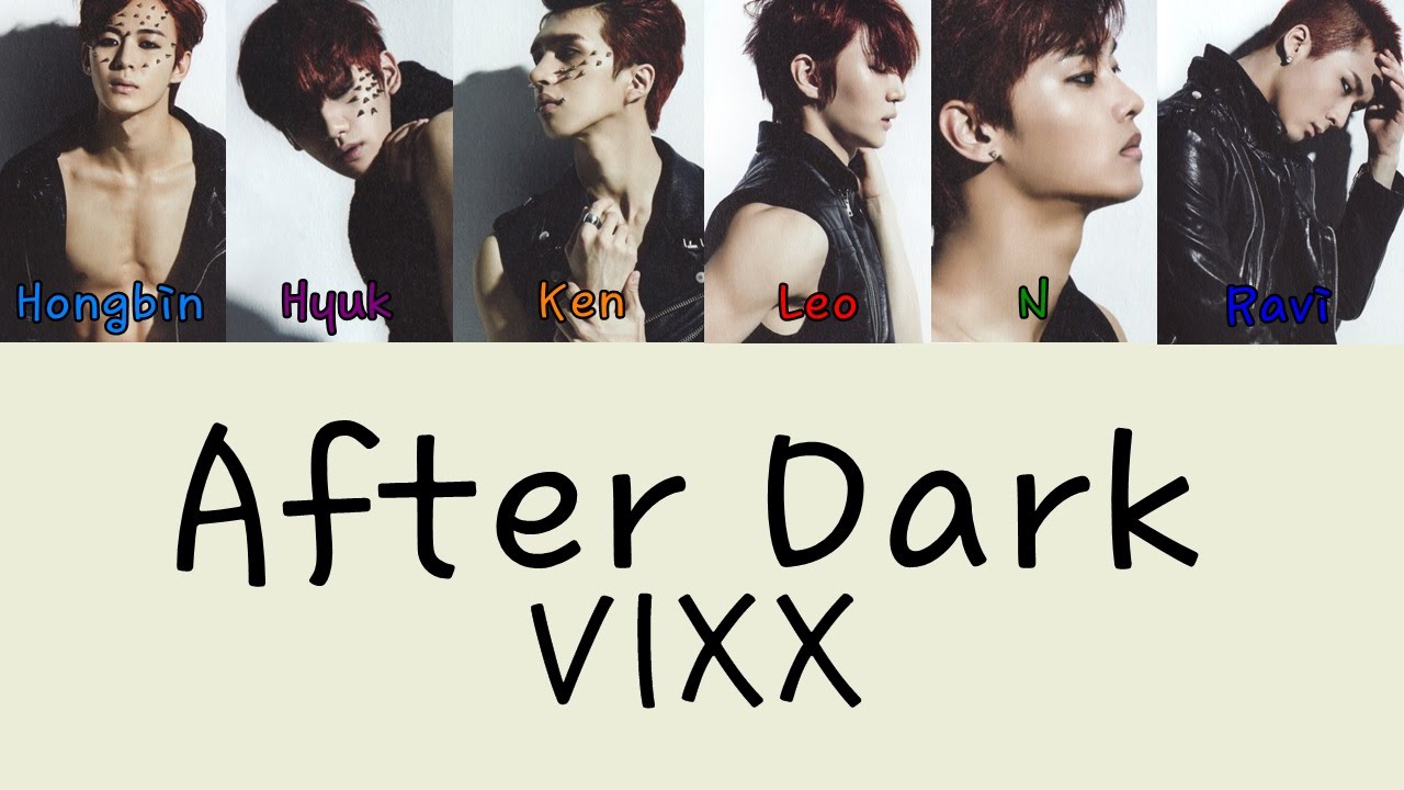 VIXX &ndash; AFTER DARK Color Coded Lyrics [Rom/Eng/Han] 1080p