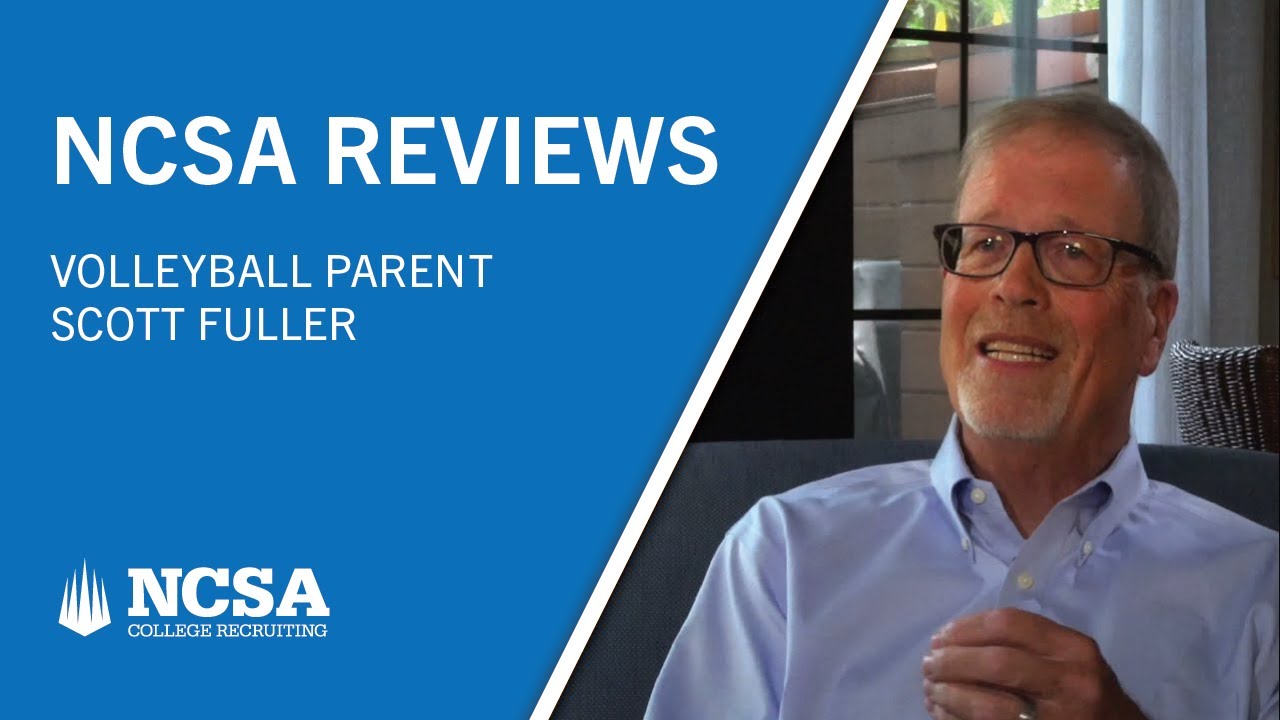 NCSA Reviews | Volleyball Parent Scott Fuller