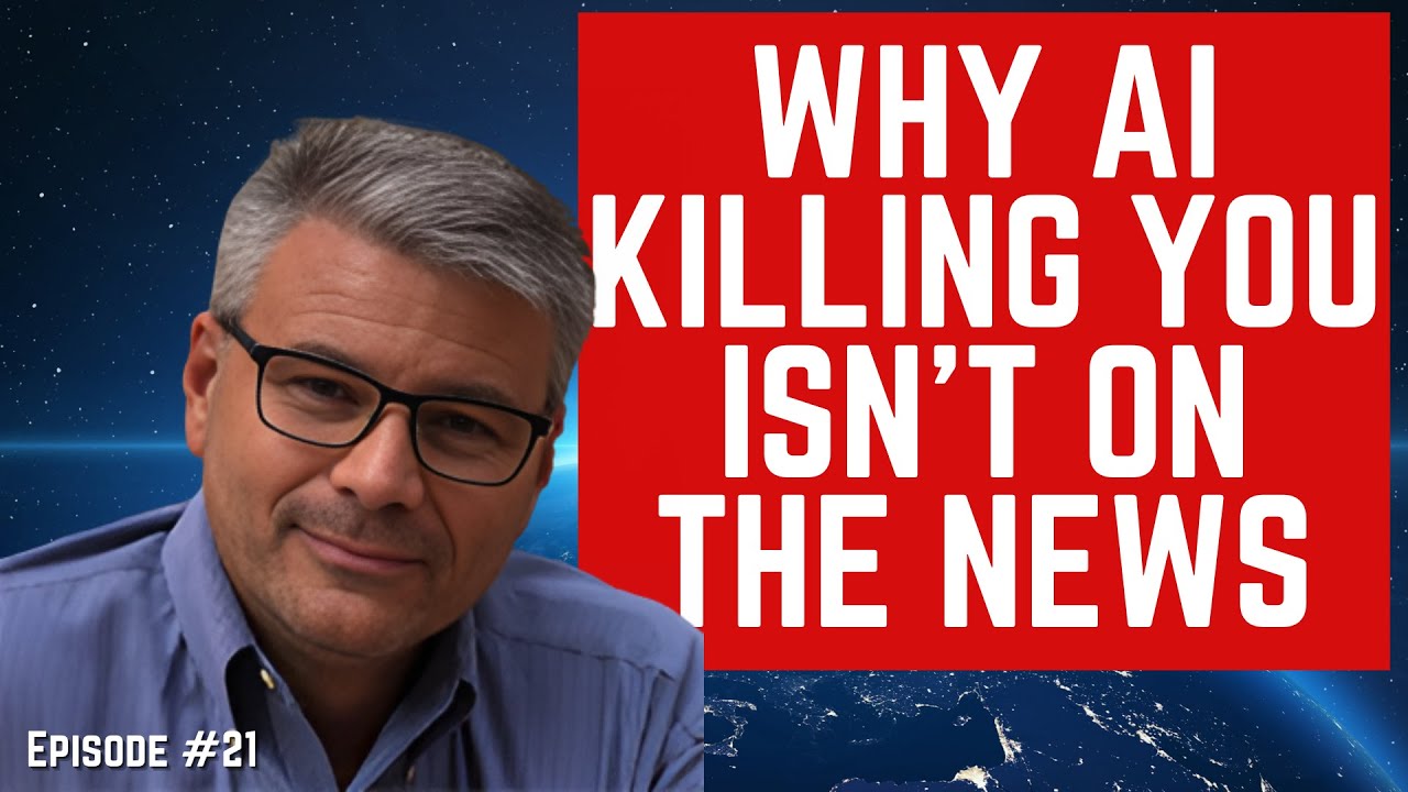 “Why AI Killing You Isn’t On The News” For Humanity: An AI Safety Podcast Episode #21