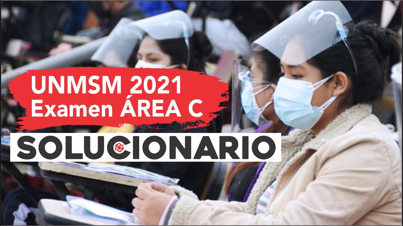 ✨ SOLUCIONARIO ✍ San Marcos 2021 📢&Aacute;rea C