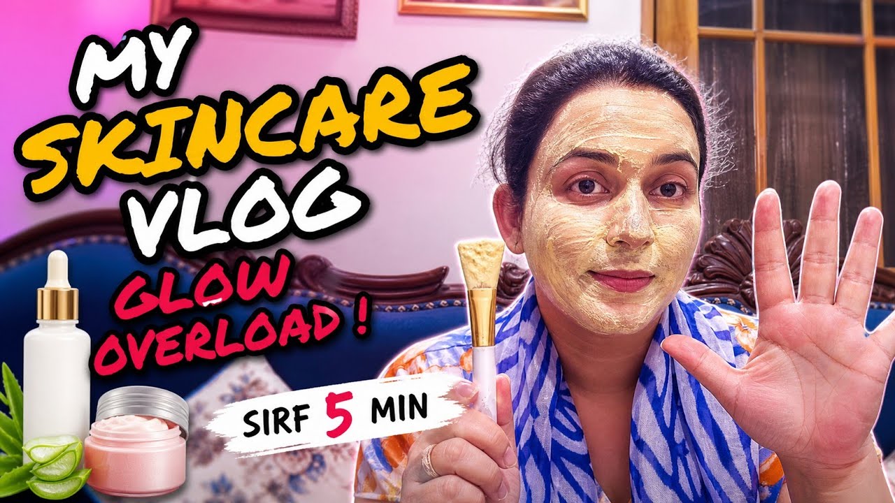 |Vlog - 30| My Skincare Vlog sirf 5 min m special vlog hai guys
