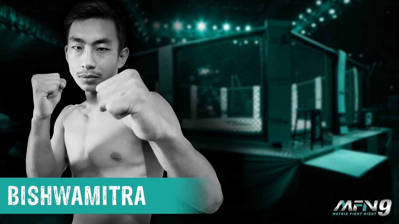 Bishwamitra I MFN 9 I Matrix Fight Night