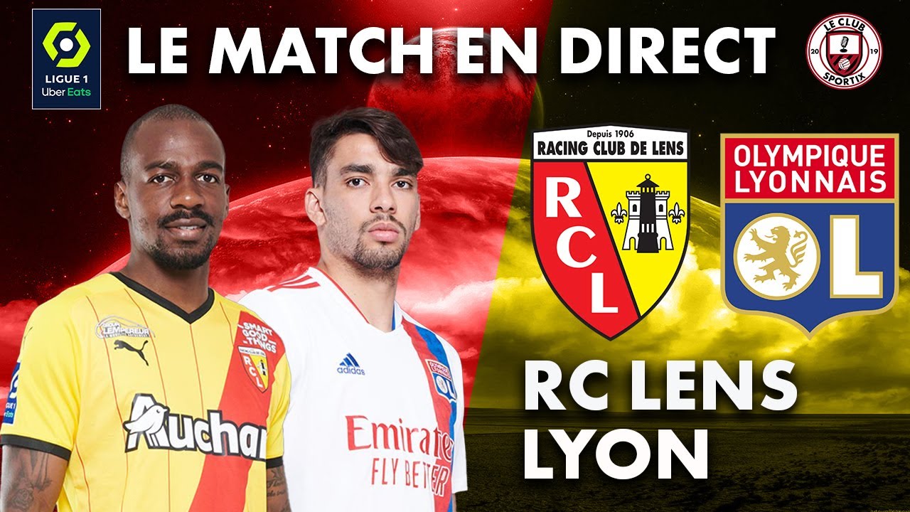 🔥[ LIVE ] : RC LENS-OLYMPIQUE LYONNAIS : Le match en direct / Ligue 1