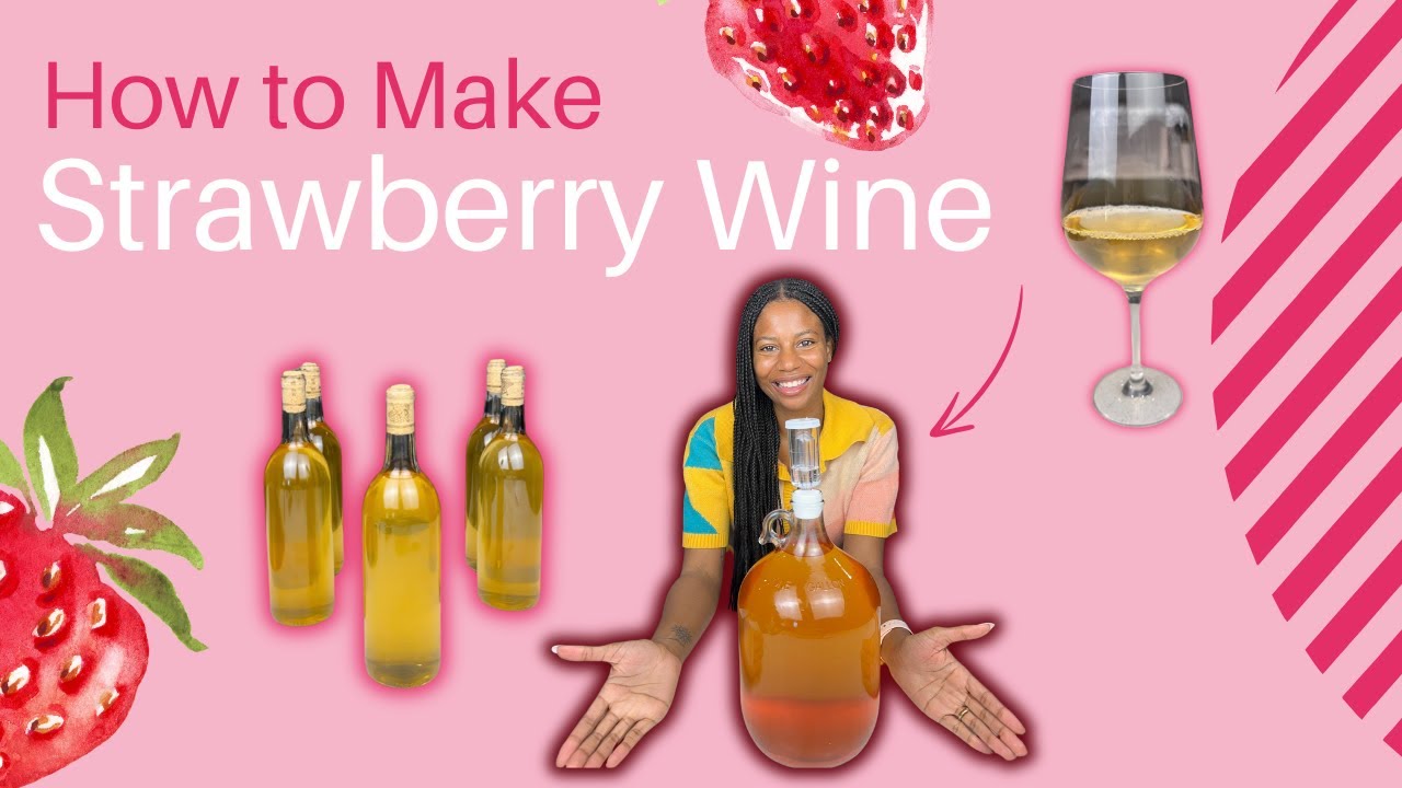 Perfect Strawberry Wine Recipe: How to Make the Best Homemade Strawberry Wine