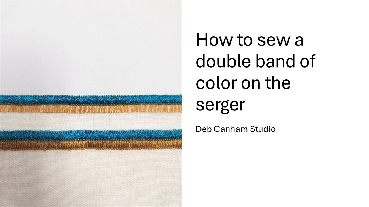 Double band of color on the serger