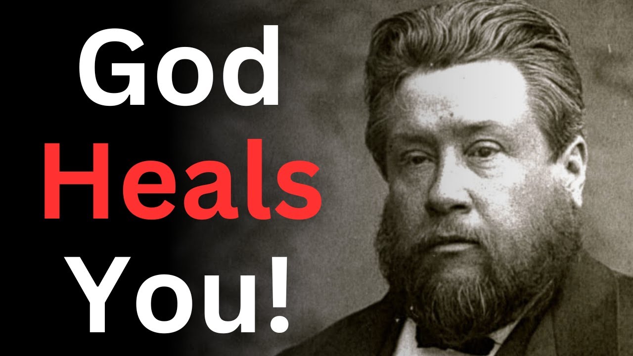 God Heals You! - Jehovah-Rophi - Charles Spurgeon Devotional - 