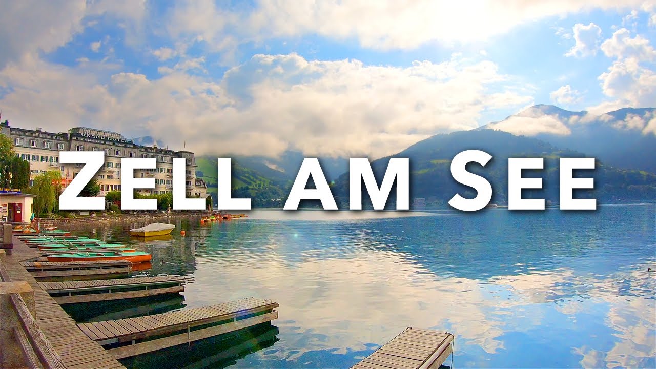 ZELL AM SEE AUSTRIA | Scenic Walking Tour