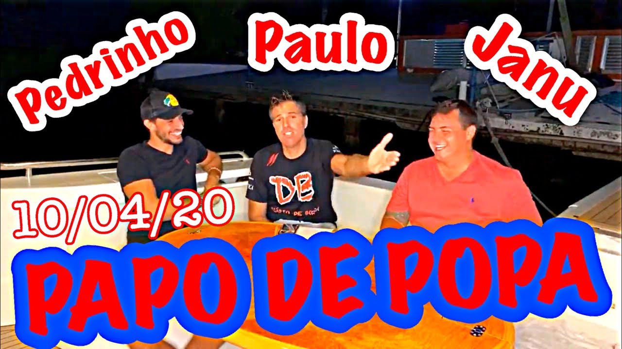 PAPO DE POPA | 10/04/20 | Paulo Amato - Pedrinho e Janu