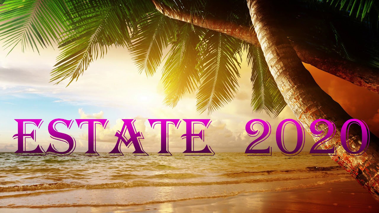 I TORMENTONI DELL' ESTATE 2020 - Canzoni & Hit del momento LUGLIO AGOSTO 2020 - MUSICA ESTATE 2020