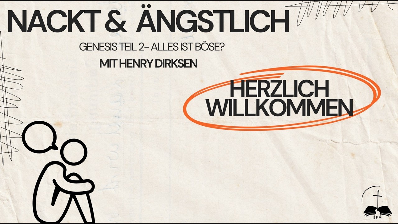 Nackt und ängstlich | Die Genesis Reihe | EF-M Livestream