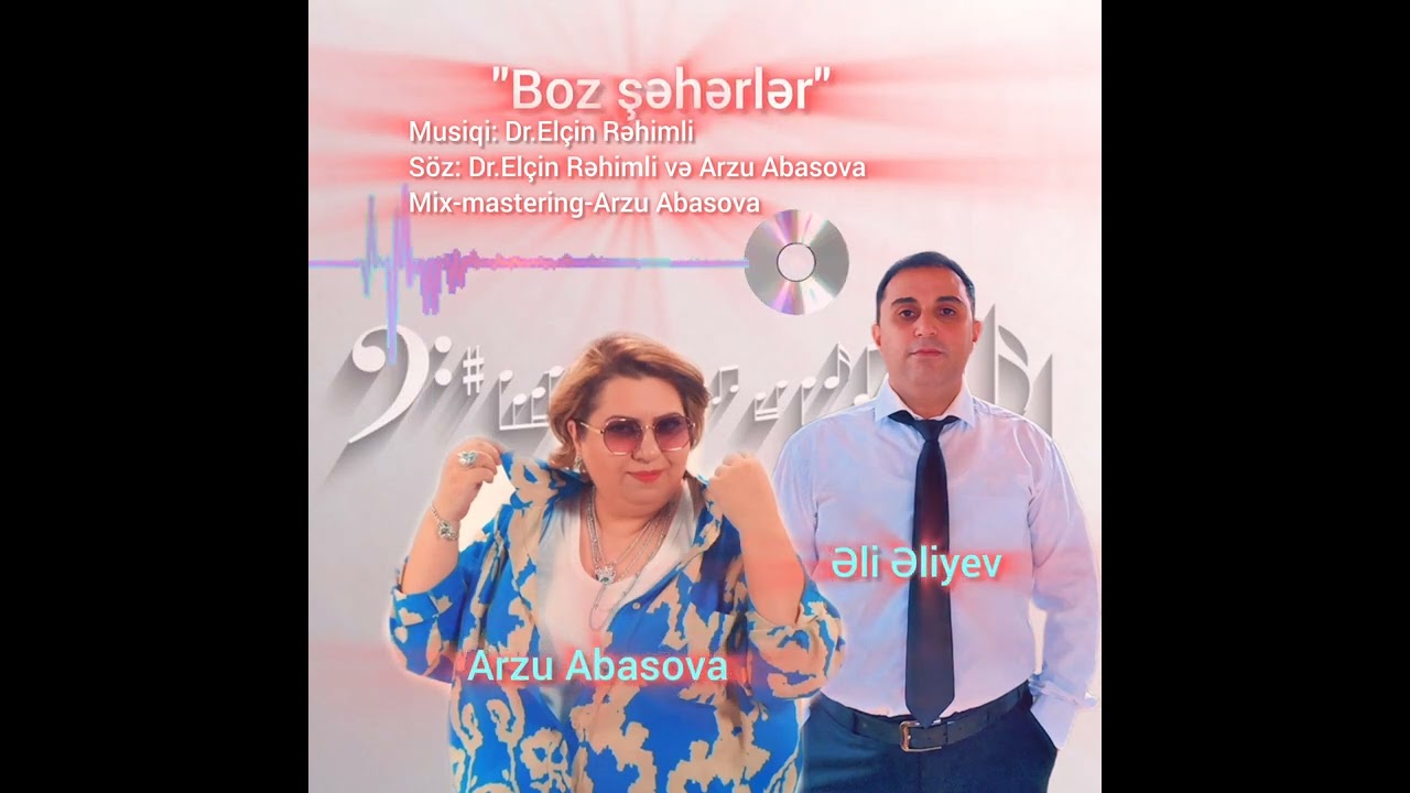 Əli Əliyev § Arzu Abasova- Boz şəhərlər