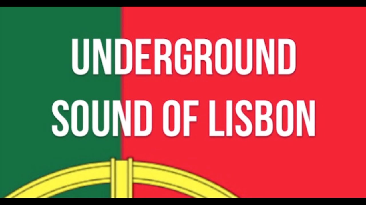 Underground Sound of Lisbon (trilha sonora do filme Paraíso))