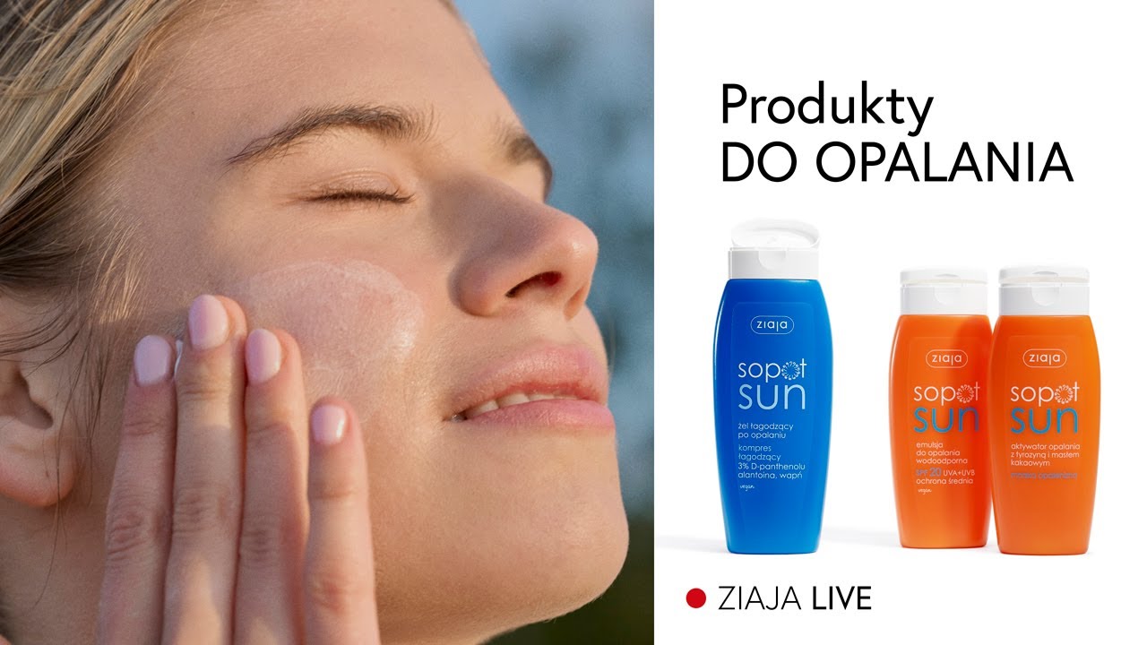 Ziaja LIVE - produkty do opalania