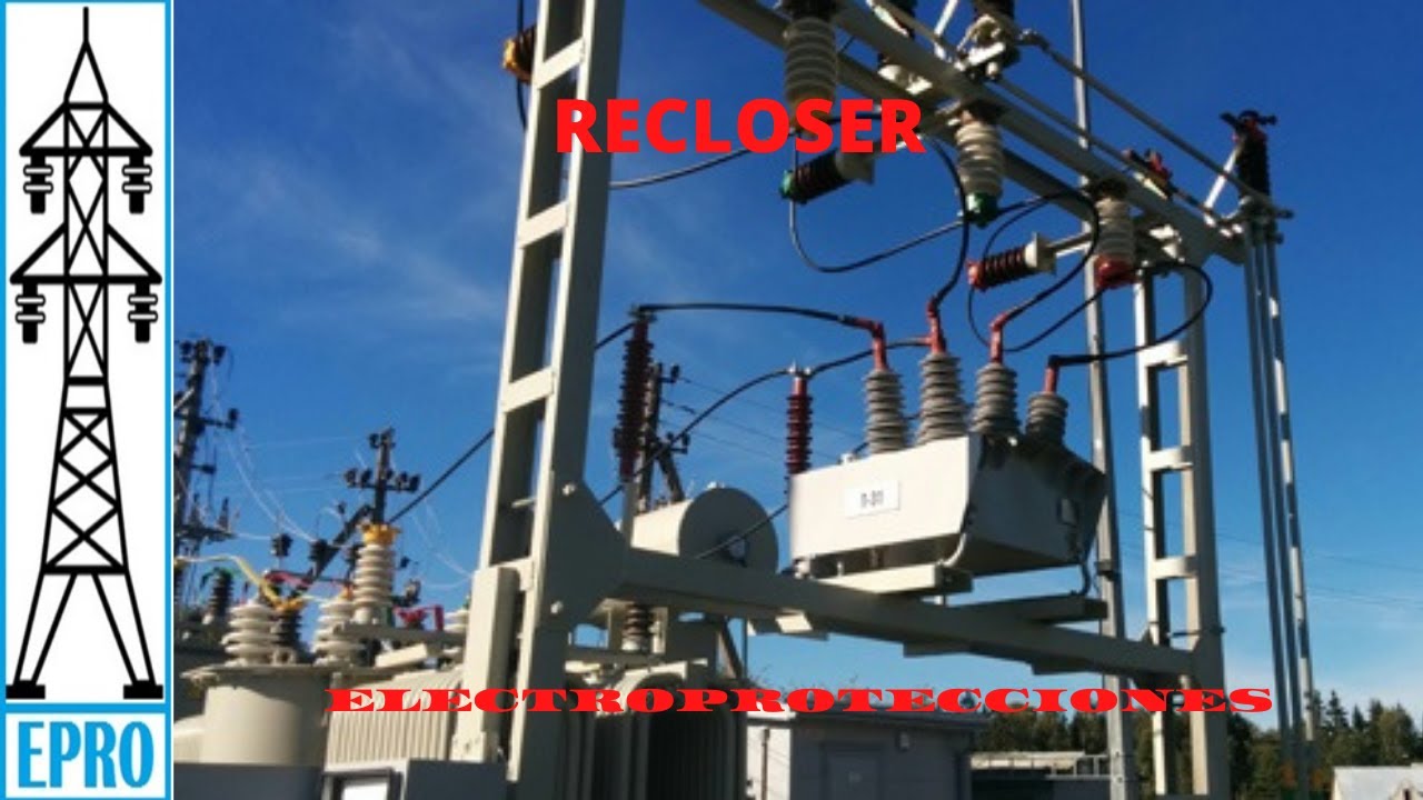 ✅Reconectadores en Subestaciones👈