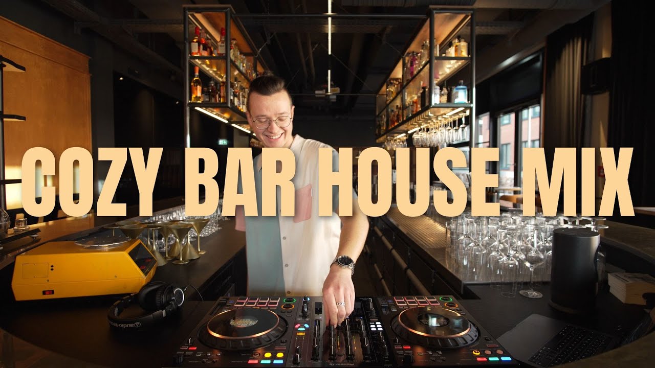 cozy bar house mix