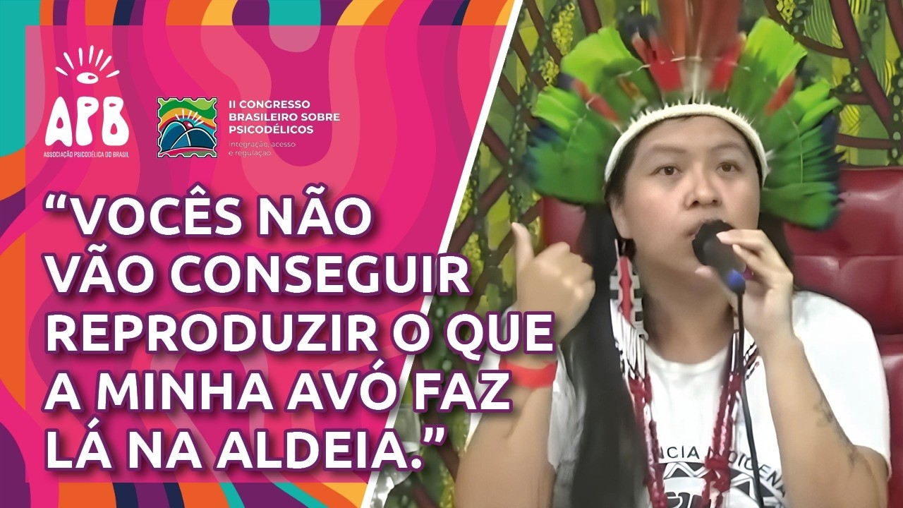 Kellen Vilharva-Xamiri Hu’y Rendy - II Congresso Brasileiro sobre Psicodélicos